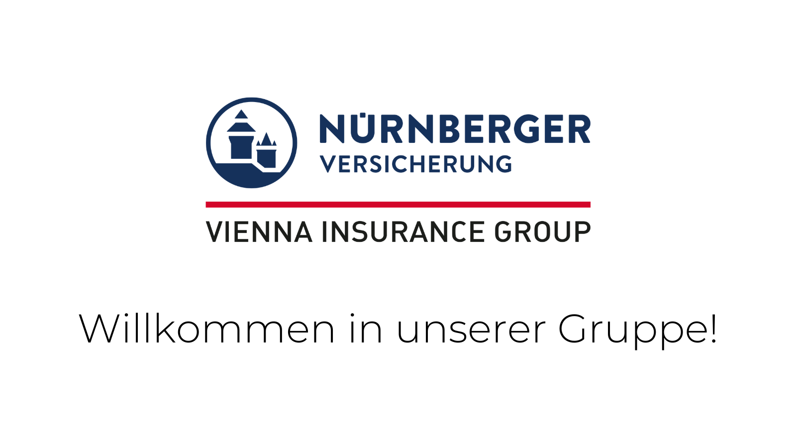 Logo der Nürnberger Versicherung mit VIG Baseline, darunter "Willkommen in unserer Gruppe!"