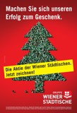 Sujet "Machen Sie sich unseren Erfolg zum Geschenk" zur Kapitalerhöhung 2005. Es zeigt einen Tannenbaum aus Menschen. Der Begleittext lautet: Die Aktie der Wiener Städtischen. Jetzt zeichnen!