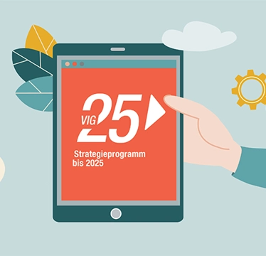 © Paradots Tablet wird in die Höhe gehalten, worauf steht "VIG 25 - Strategieprogramm bis 2025"