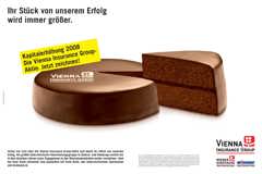 Advertisement 'Your slice of our success is getting bigger' for the 2008 capital increase; chocolate cake with a large piece being cut out; accompanying text: Capital increase 2008 The Vienna Insurance Group share. Subscribe now!